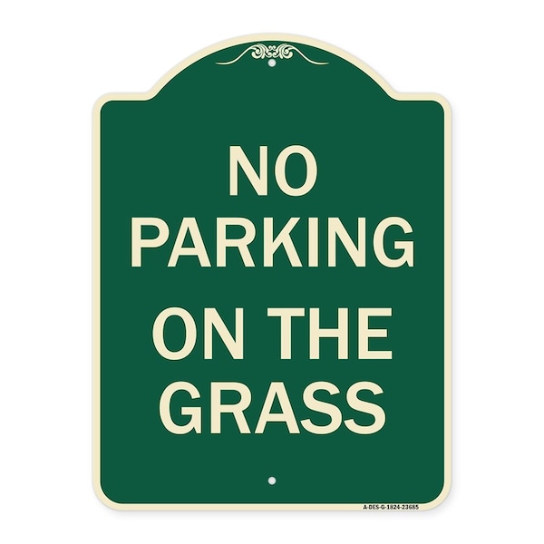 Signmission No Parking on the Grass Heavy-Gauge Aluminum Architectural Sign, 24" x 18", G-1824-23685 A-DES-G-1824-23685 - main